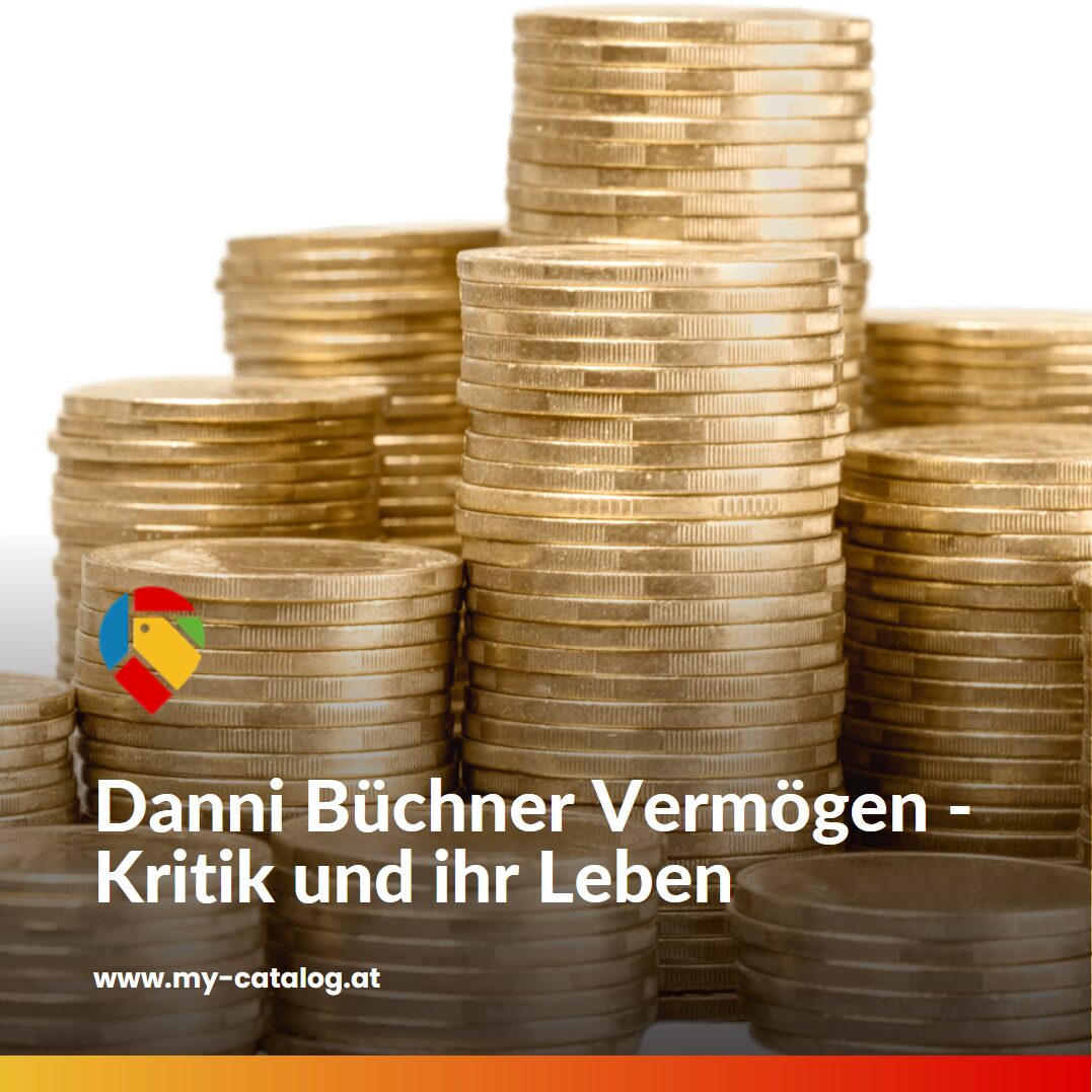 Danni Büchner Vermögen - Kritik und ihr Leben