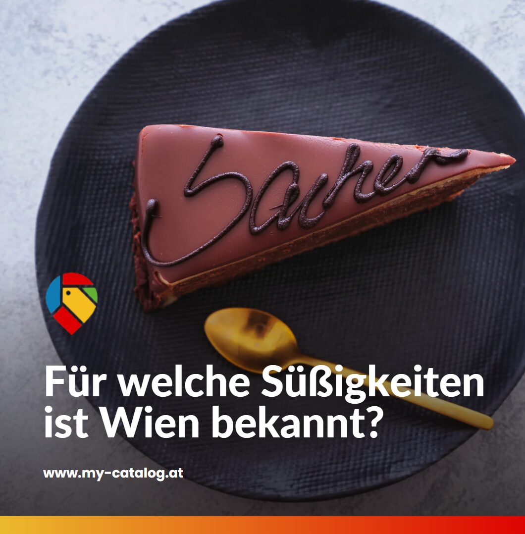 Für welche Süßigkeiten ist Wien bekannt
