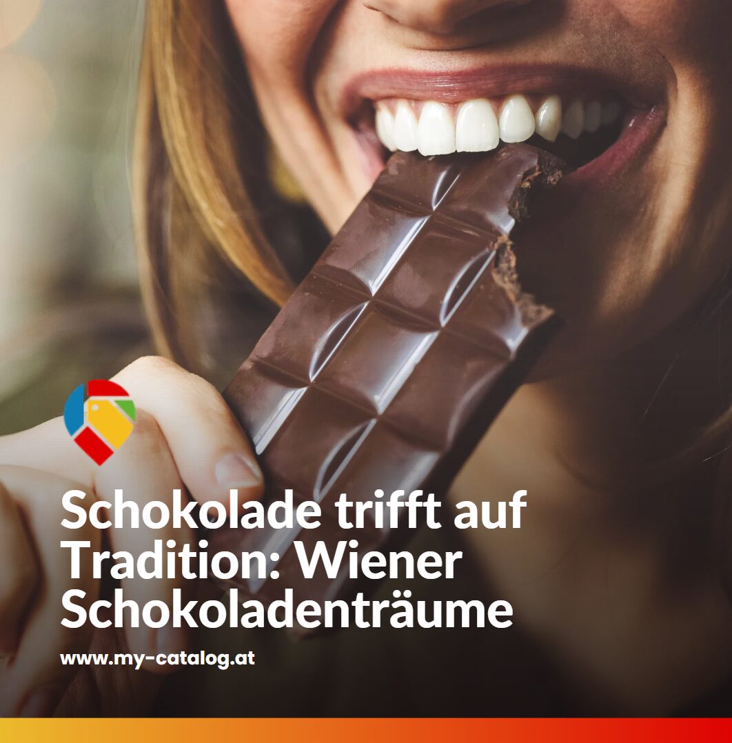 Schokolade trifft auf Tradition Wiener Schokoladenträume