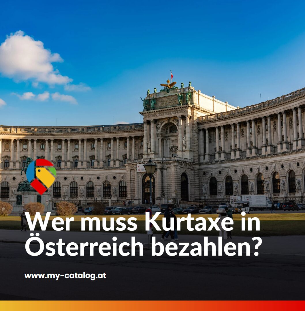 Wer muss Kurtaxe in Österreich bezahlen