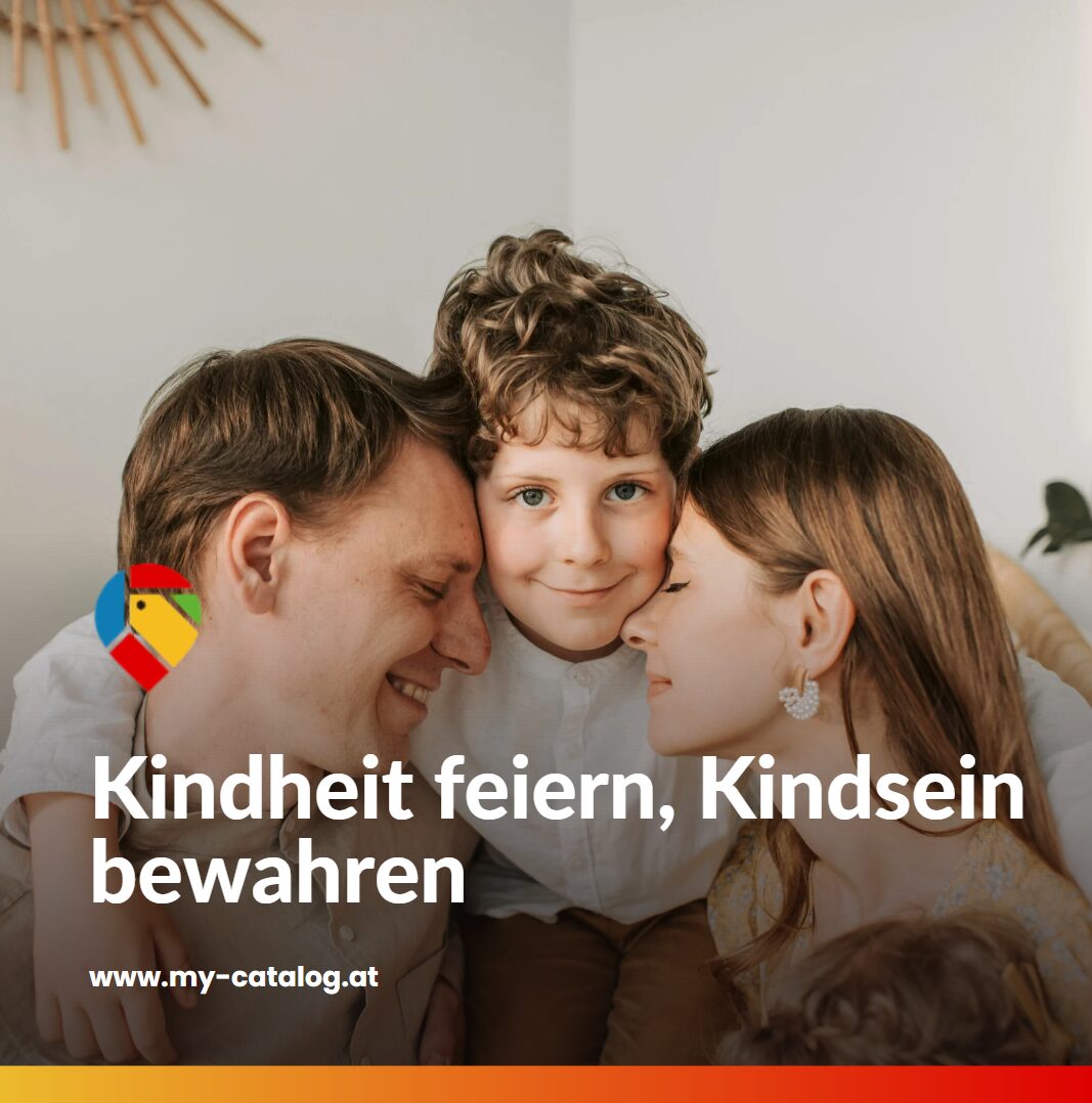Kindheit feiern, Kindsein bewahren