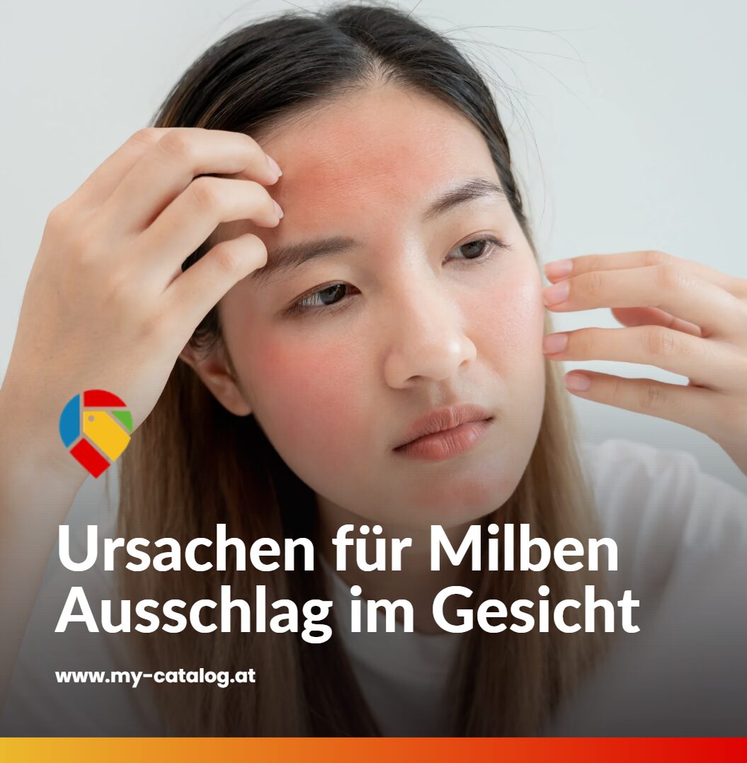 Ursachen für Milben Ausschlag im Gesicht Ursachen für Milben Ausschlag im Gesicht