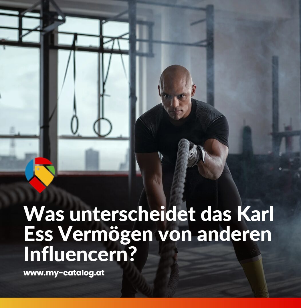 Was unterscheidet das Karl Ess Vermögen von anderen Influencern Was unterscheidet das Karl Ess Vermögen von anderen Influencern