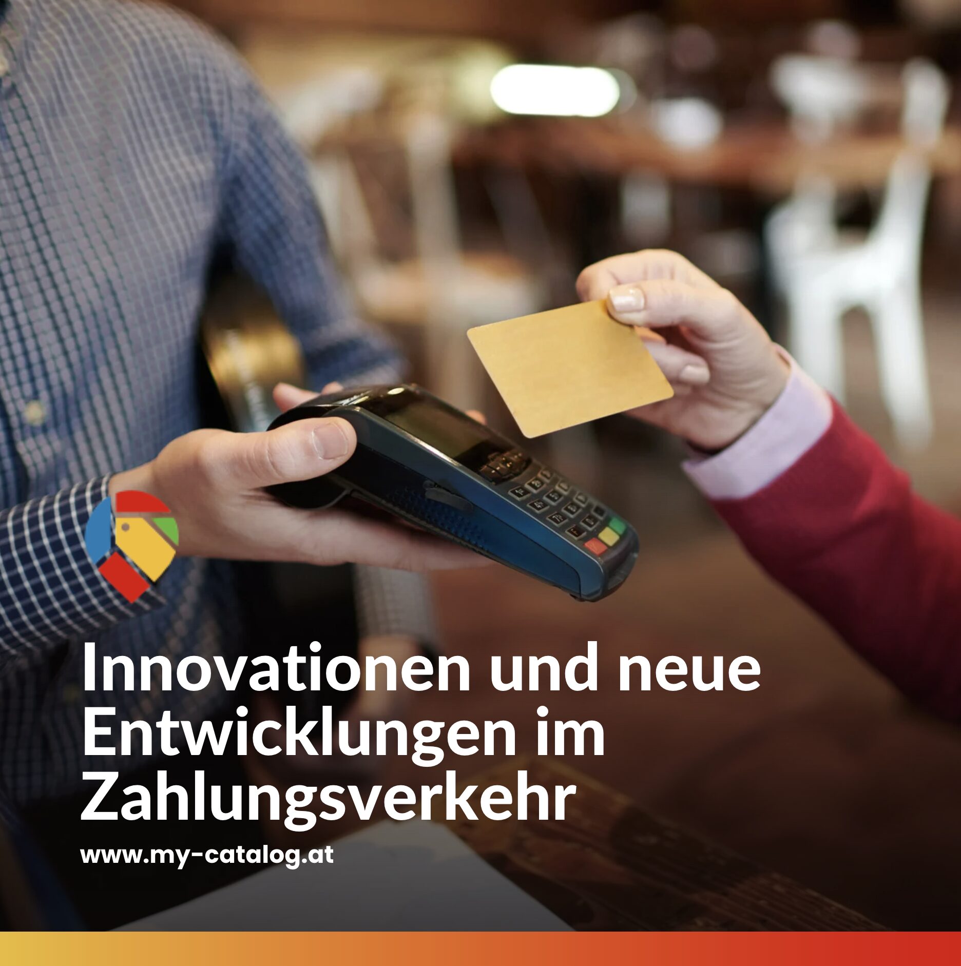 Innovationen und neue Entwicklungen im Zahlungsverkehr
