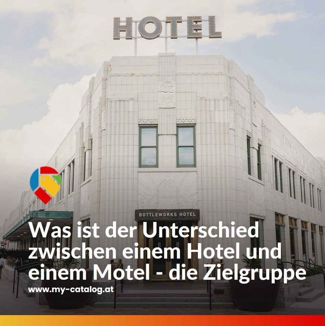 Was ist der Unterschied zwischen einem Hotel und einem Motel - die Zielgruppe Was ist der Unterschied zwischen einem Hotel und einem Motel - die Zielgruppe