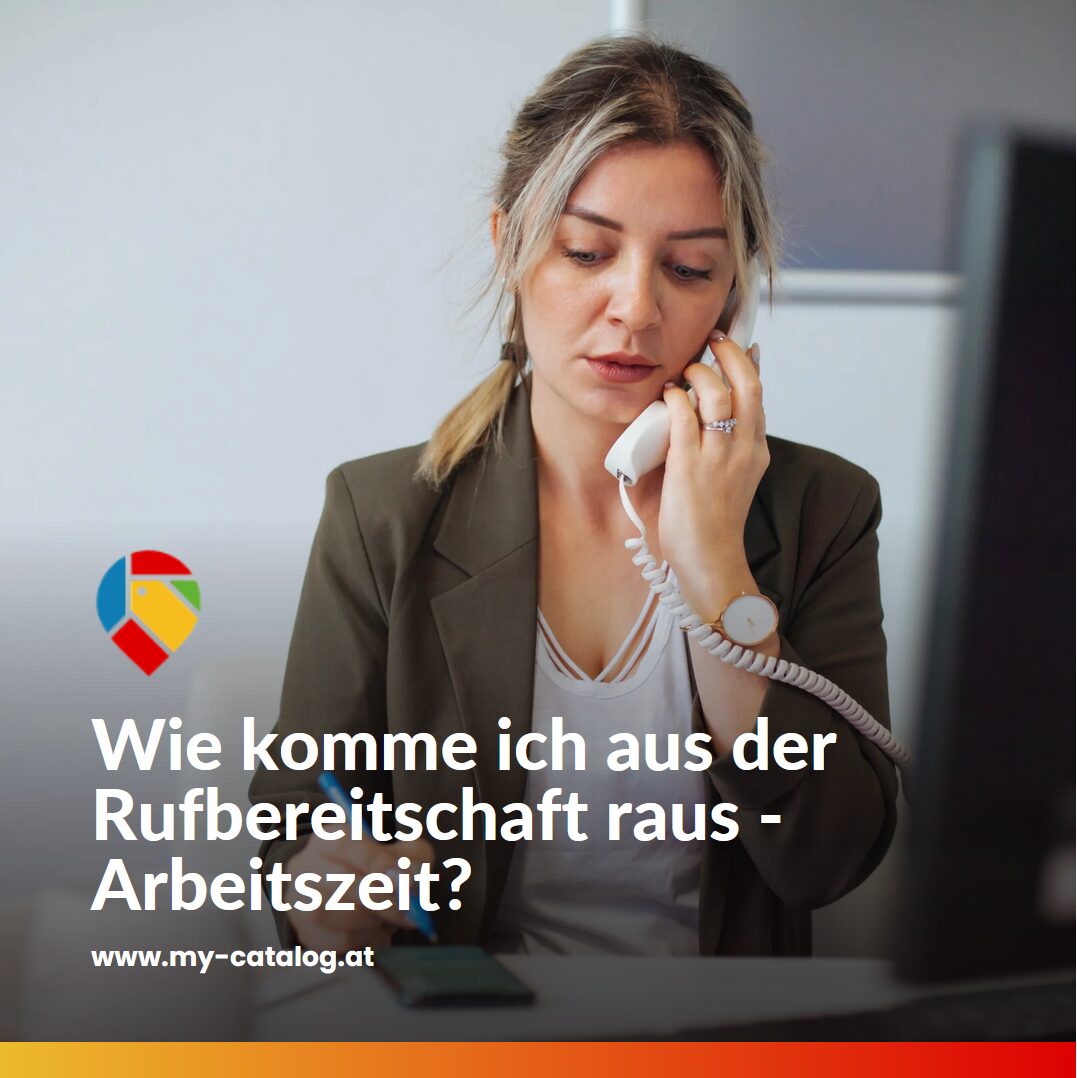 Wie komme ich aus der Rufbereitschaft raus - Arbeitszeit