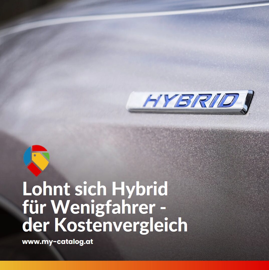 Lohnt sich Hybrid für Wenigfahrer - der Kostenvergleich