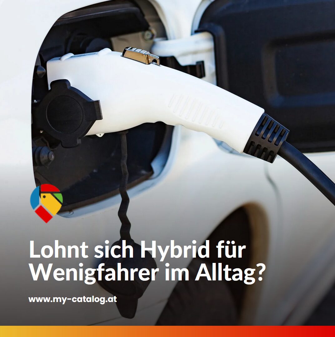 Lohnt sich Hybrid für Wenigfahrer im Alltag?