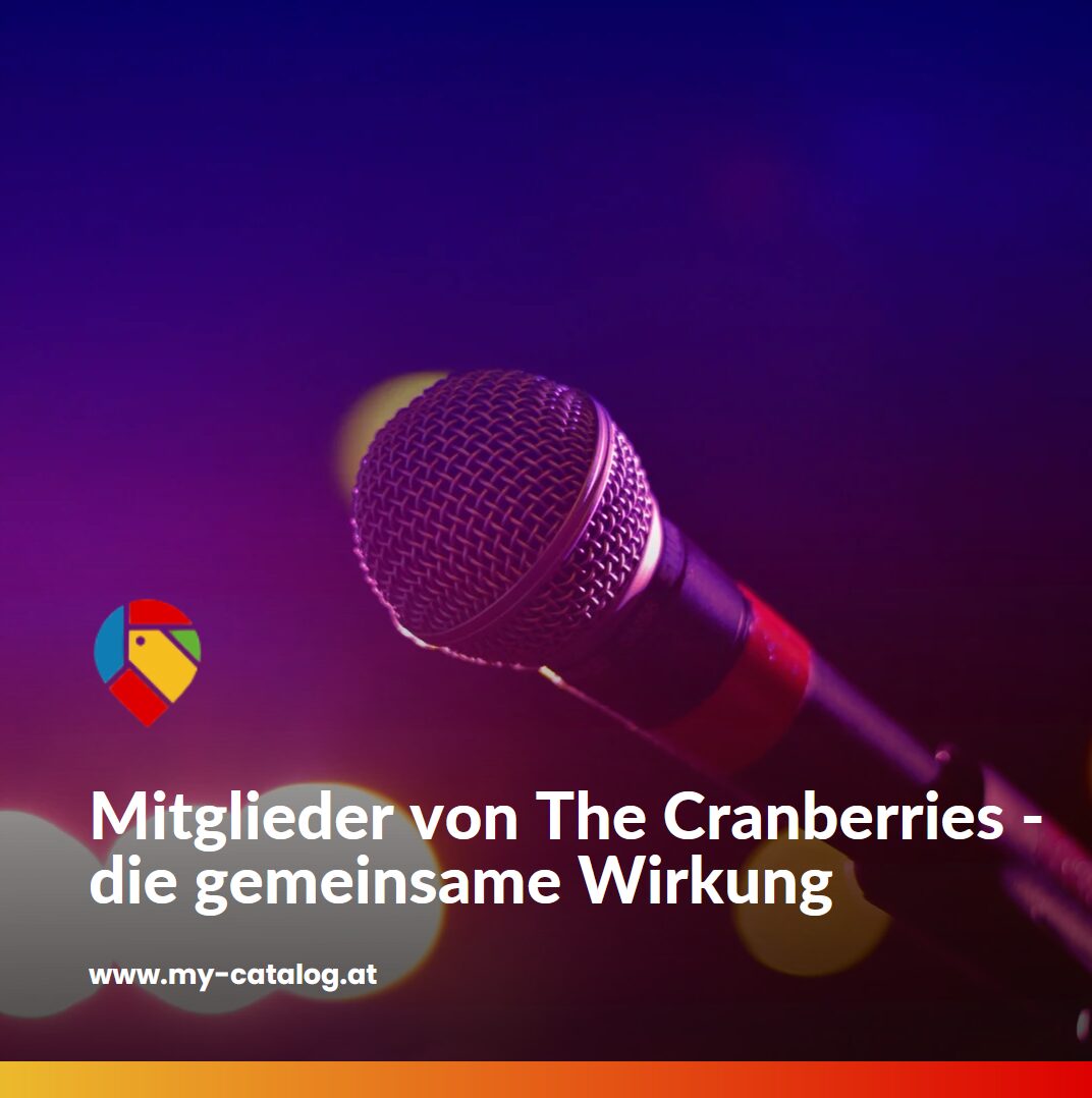 Mitglieder von The Cranberries - die gemeinsame Wirkung