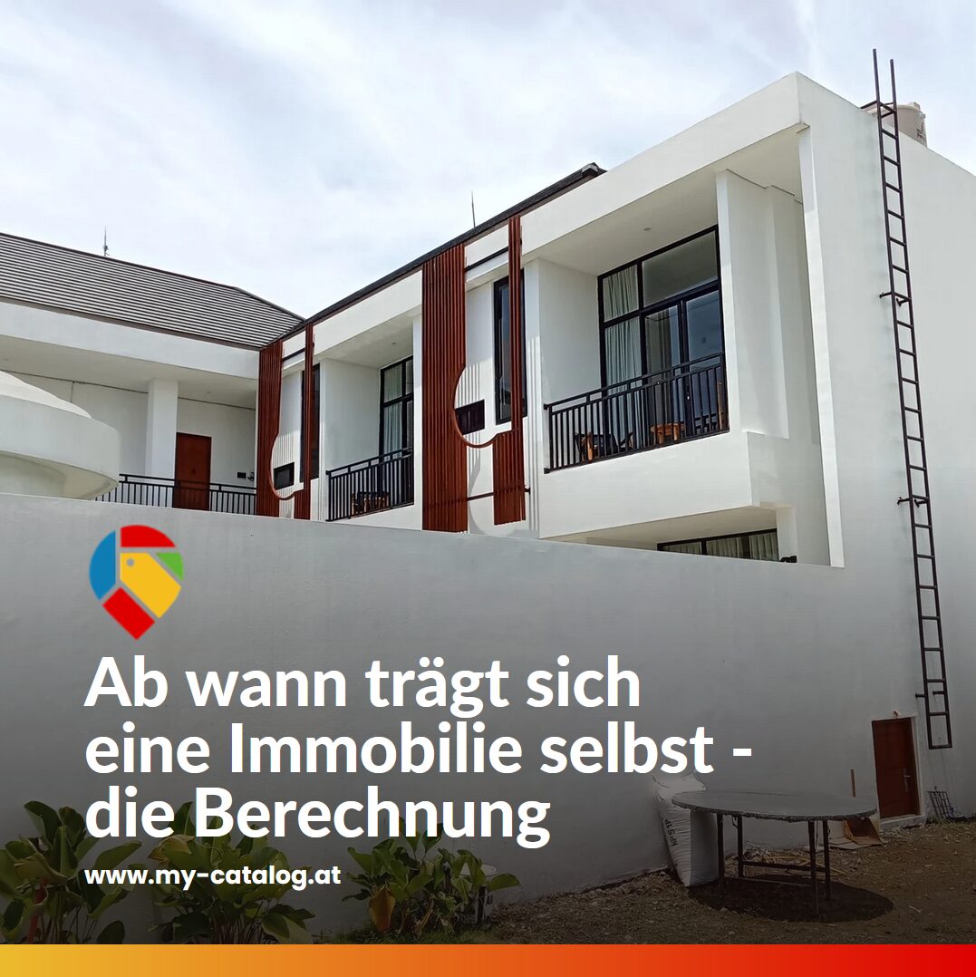 Ab wann trägt sich eine Immobilie selbst - die Berechnung