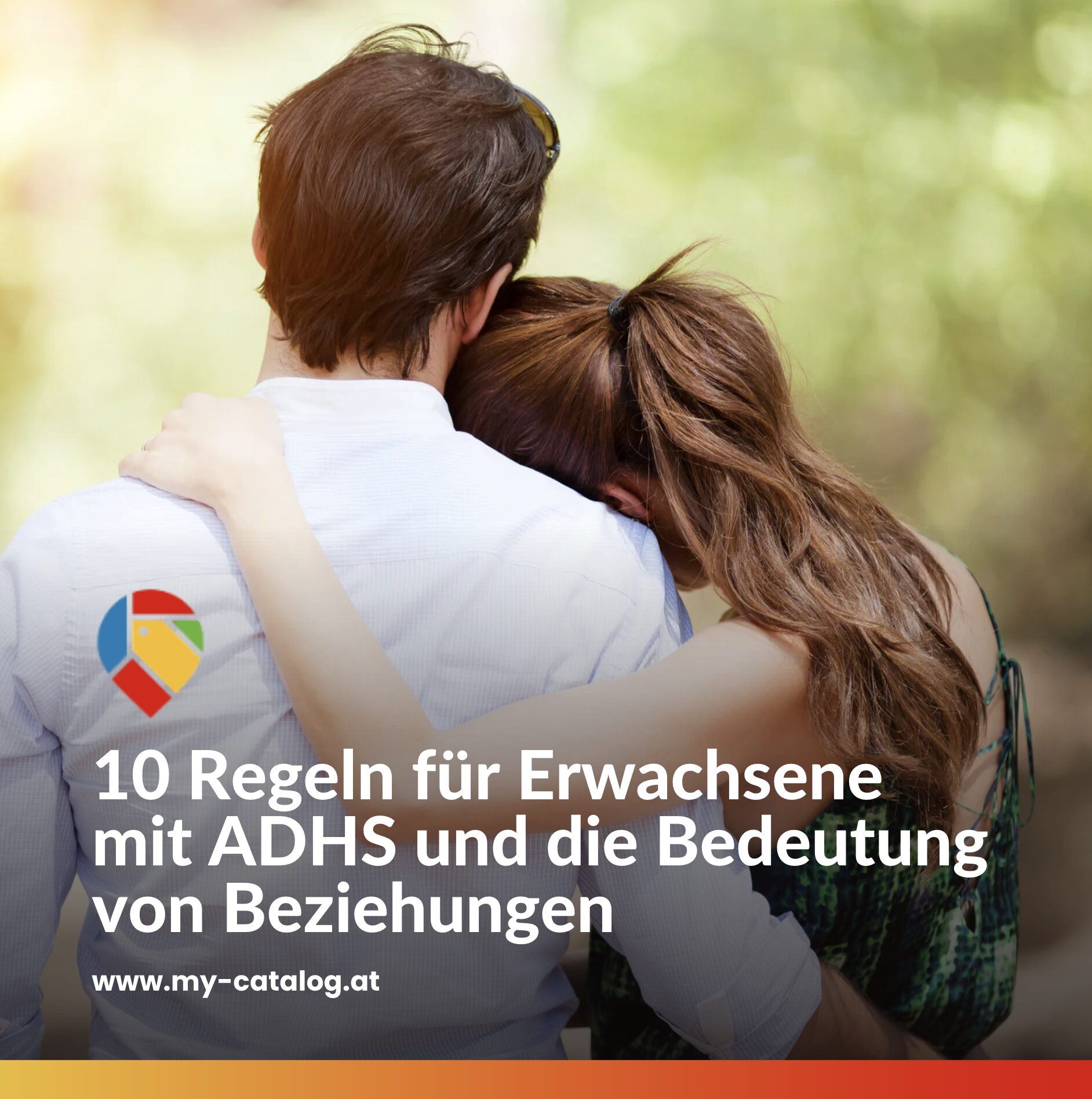 10 Regeln für Erwachsene mit ADHS und die Bedeutung von Beziehungen