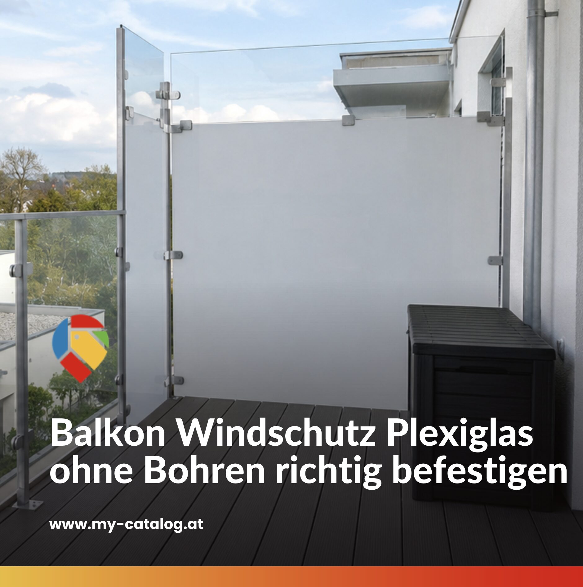 Balkon Windschutz Plexiglas ohne Bohren richtig befestigen