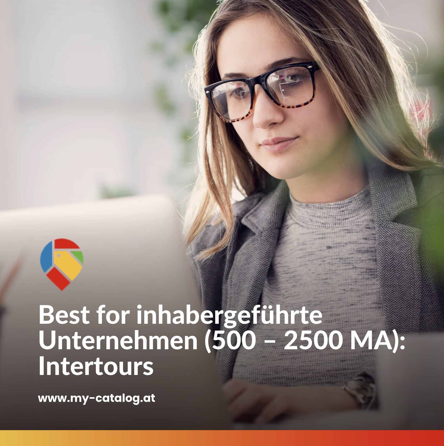 Best for inhabergeführte Unternehmen (500 – 2500 MA): Intertours Best for inhabergeführte Unternehmen (500 – 2500 MA): Intertours
