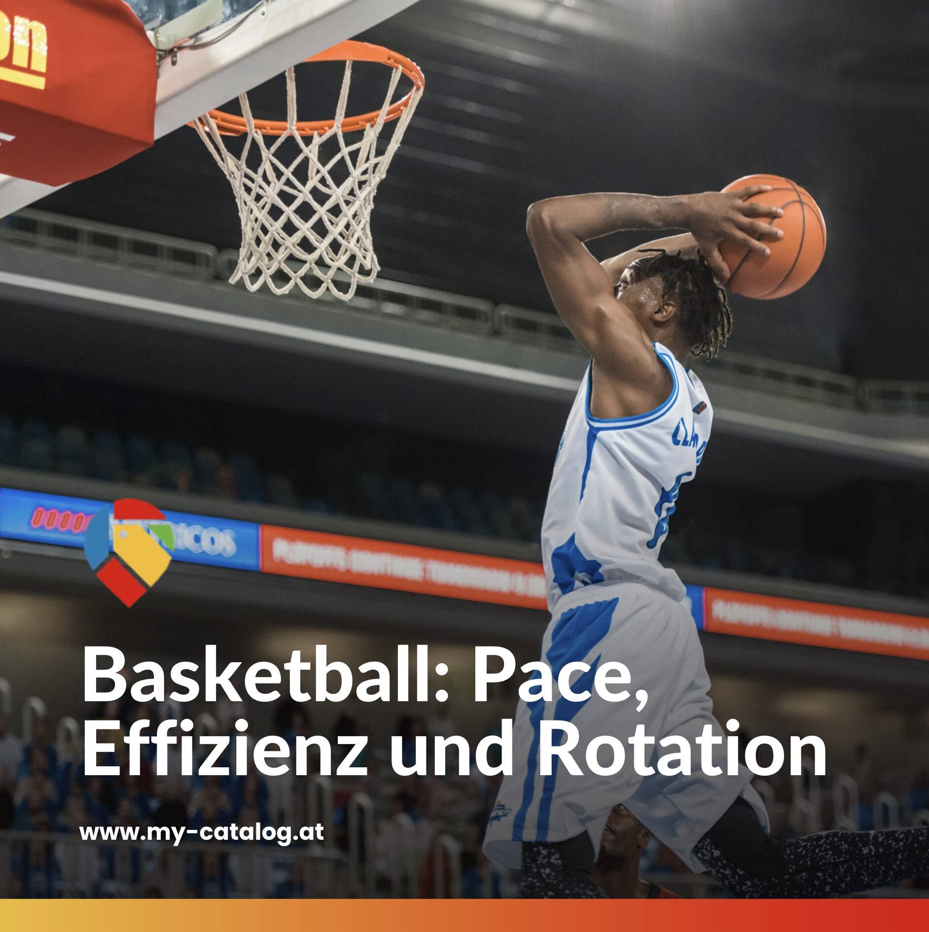 Basketball: Pace, Effizienz und Rotation
