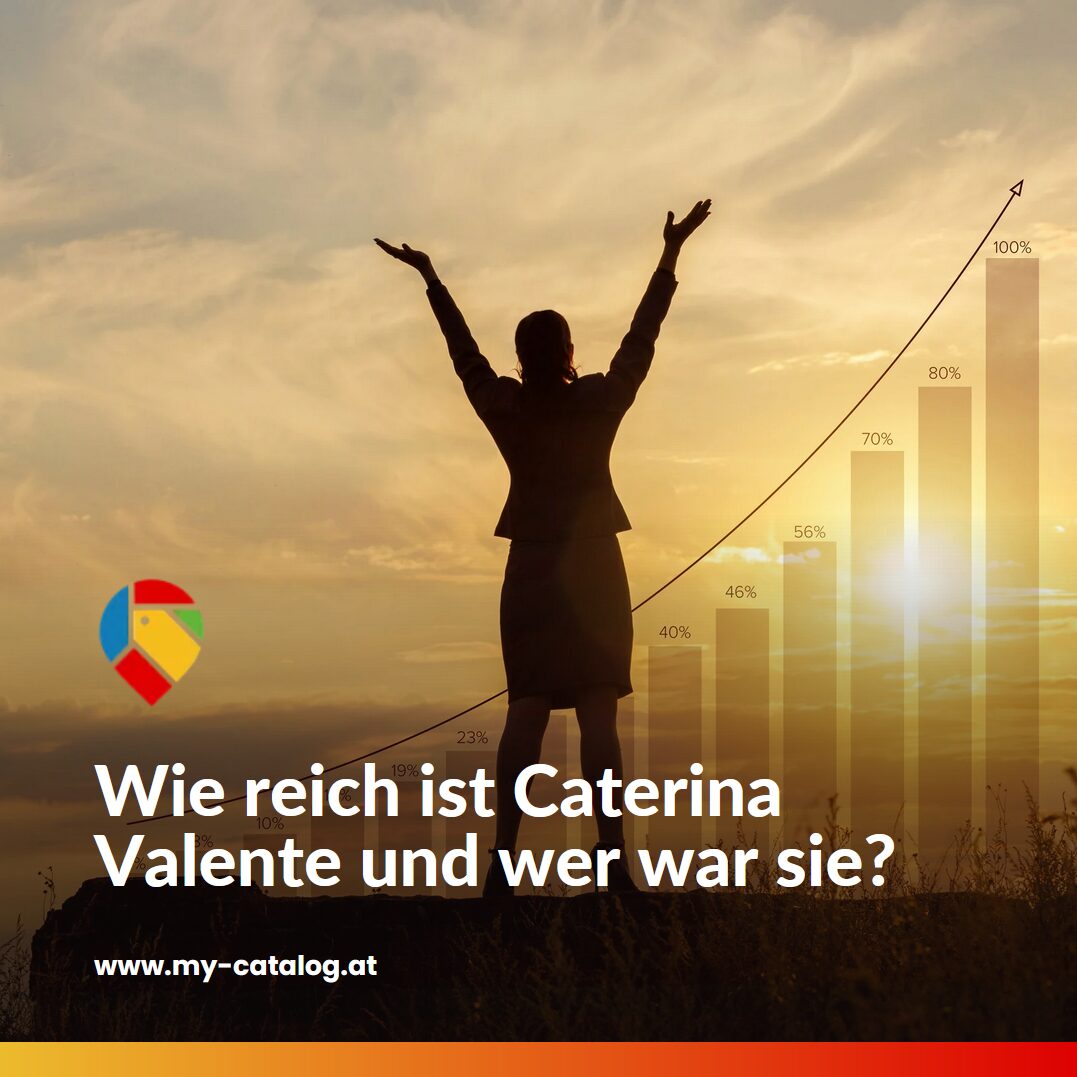 Wie reich ist Caterina Valente und wer war sie?