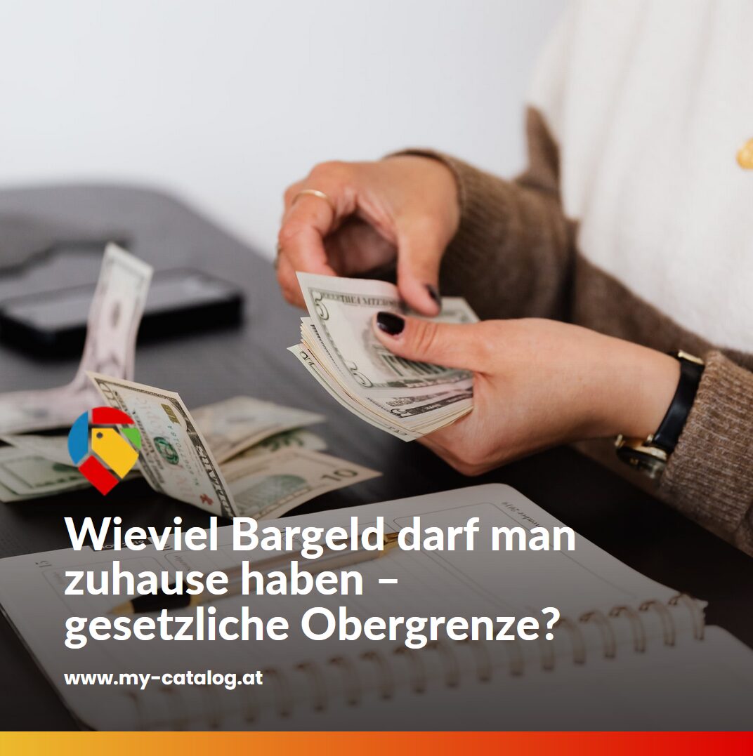 Wieviel Bargeld darf man zuhause haben – gesetzliche Obergrenze?